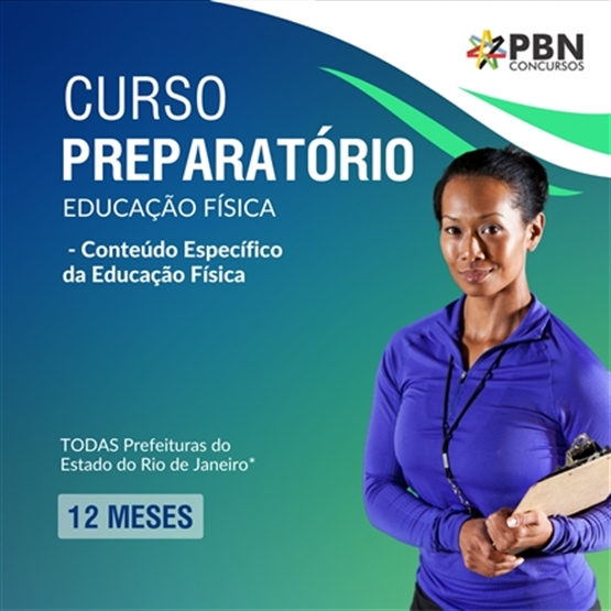 Preparatório para Concurso Educação Física Específico - Todas as Prefeituras do Rio de Janeiro* - 12 meses (ONLINE)