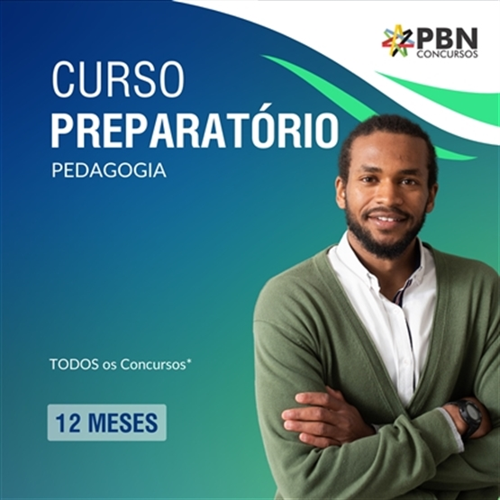 Preparatório para Concursos Público - Pedagogia - 12 meses (ONLINE)